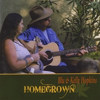 BLU & KELLY HOPKINS: Homegrown