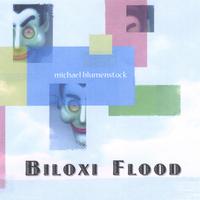 Michael Blumenstock : Biloxi Flood