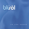 BLUSOL: To The House
