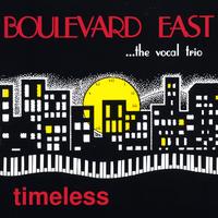 Boulevard East : Timeless
