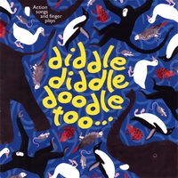 Brian Melville & Caroline Sweeney : Diddle diddle doodle Too Traditional Nursery Rhymes