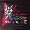 BRIAN MELVILLE & MORGAN SWEENEY: Viking Columbus and the Technicolour Time Machine