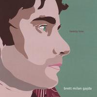Brett Milan Gajda : Twenty Love