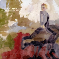 Brian McGee & the Hollow Speed : s/t (self-titled)