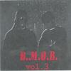 B.M.O.B.: B.M.O.B. vol. 3