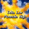 BLUE MOTHER TUPELO: Delta Low ~ Mountain High