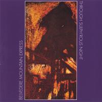 Belvedere Mountain Express : Through Sulph'rous Night