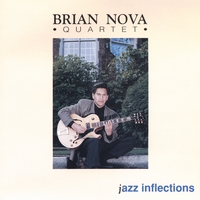 Brian Nova : Jazz Inflections
