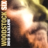 BOB BARLOW: Woodstock Six