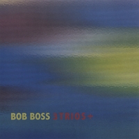 Bob Boss : 3 trios +