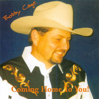 BOBBY CAGE: Coming Home To You