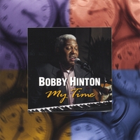 BOBBY HINTON: My Time