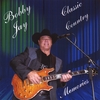 BOBBY JAY: Bobby Jay / Classic Country Memories