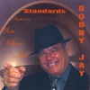 BOBBY JAY: Bobby Jay / You Chose Me