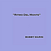 Bobby Marin: Ritmo Del Monte