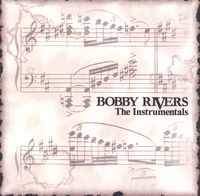BOBBY RIVERS: The Instrumentals