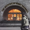 BOBBY ROCWELL: The Institution of Bobby Rocwell