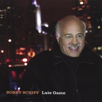 Bobby Schiff : Late Game