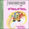 BOBBY SUSSER: Wiggle Wiggle and Other Exercises (Bobby Susser Songs For Children)