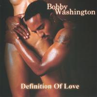 bobby washington : definition of love