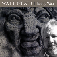 Bobby Watt : Watt Next?