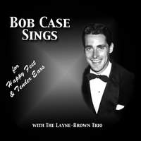 Bob Case : Bob Case Sings