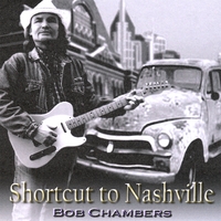 Bob Chambers : Shortcut to Nashville