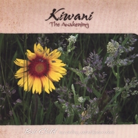 Bob Child : Kiwani - The Awakening