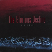 BOB EGAN: the glorious decline