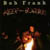 BOB FRANK: Keep On Burning