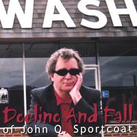 Bob Girard : Decline And Fall Of John Q Sportcoat