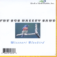 The Bob Halley Band : Missouri Bluebird