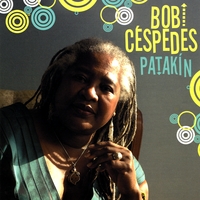 Bobi Céspedes : Patakin