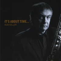 BOB KELLER: It's About Time...