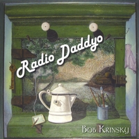 BOB KRINSKY: Radio Daddyo