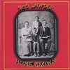 BOB LAWDER: Home Grown