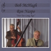 BOB MCHUGH/RON NASPO: Not Too Long Ago