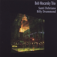 BOB MOCARSKY: Bob Mocarsky Trio