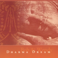Bob and Wendy : Dharma Dream