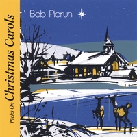 BOB PIORUN: Bob Piorun picks on Christmas Carols