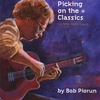 BOB PIORUN: Picking On The Classics
