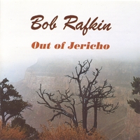 Bob Rafkin : Out Of Jericho
