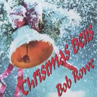 Bob Rowe : Christmas Bells