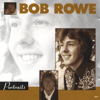 Bob Rowe : Portraits