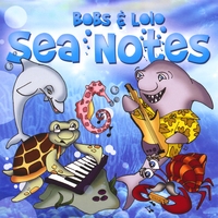Bobs & Lolo : Sea Notes