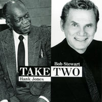 Bob Stewart Hank Jones : Take Two