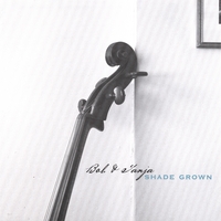 Bob & Tanja : Shade Grown