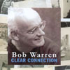 BOB WARREN: Clear Connection