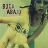 BOCA ABAJO: Boca Abajo