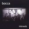 BOCCA: Inbreeds
